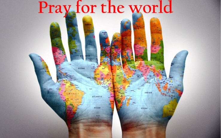 Pray for the world
